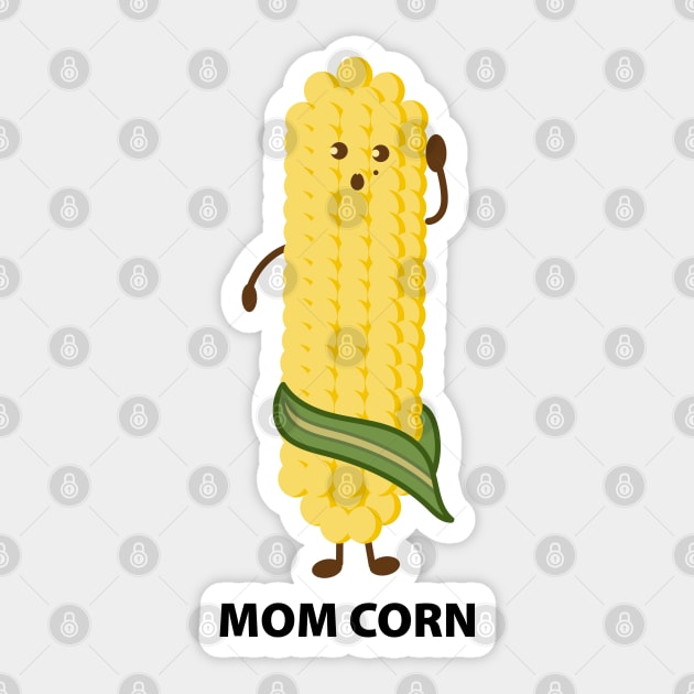 mom corn Sticker by spontania